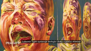 Lubomír Typlt vystavuje levitující dívky a plačící mimina