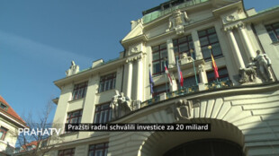 Pražští radní schválili investice za 20 miliard