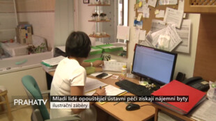 Mladí lidé opouštějící ústavní péči získají nájemní byty