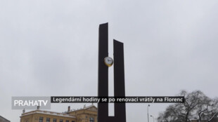 Legendární hodiny se po renovaci vrátily na Florenc