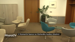 V Komerční bance na Václaváku budou úředníci