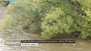 Praha dá obcím postižených povodněmi celkem 50 milionů