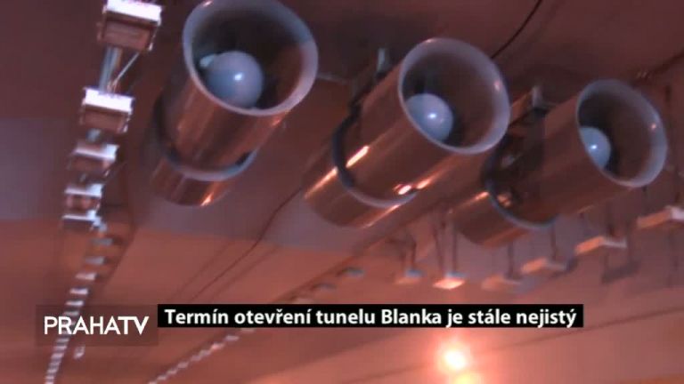 Termín otevření tunelu Blanka je stále nejistý