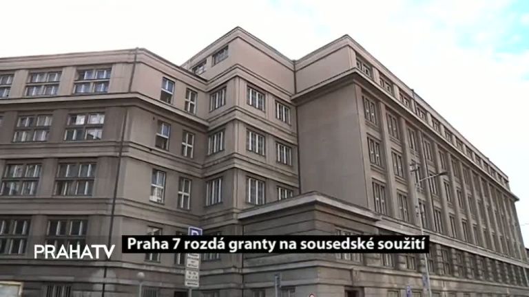 Praha 7 rozdá granty na sousedské soužití