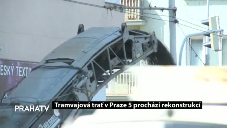 Tramvajová trať v Praze 5 prochází rekonstrukcí