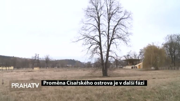 Proměna Císařského ostrova je v další fázi