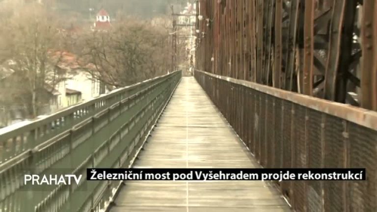 Železniční most pod Vyšehradem projde rekonstrukcí