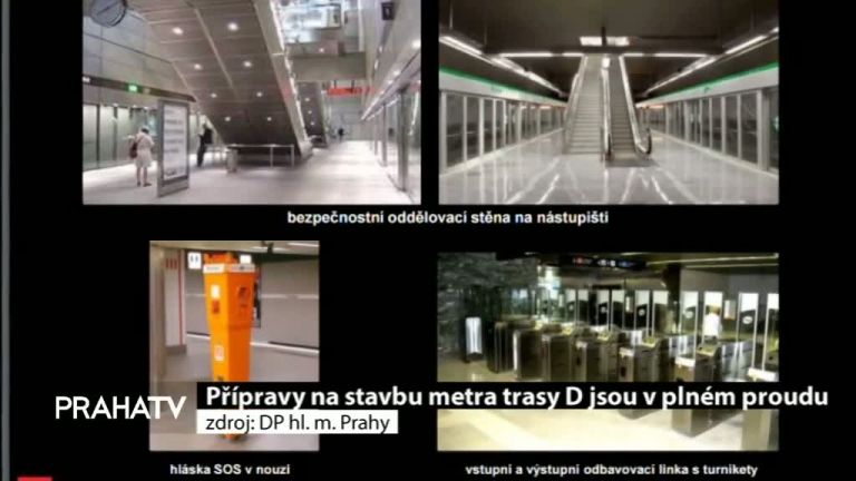 Přípravy na stavbu trasy D  metra jsou v plném proudu