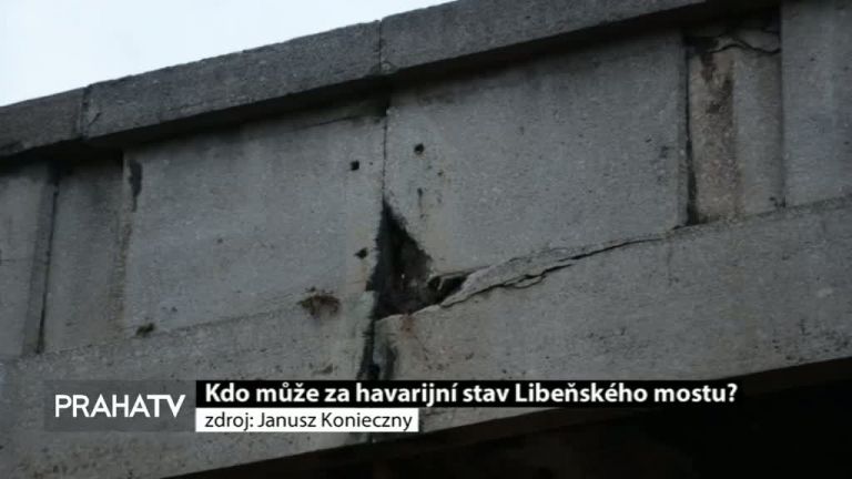 Kdo může za havarijní stav Libeňského mostu?