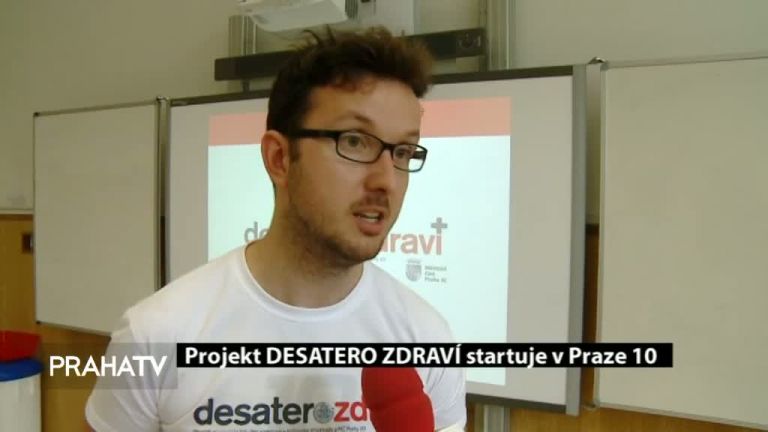 Projekt DESATERO ZDRAVÍ startuje na Praze 10