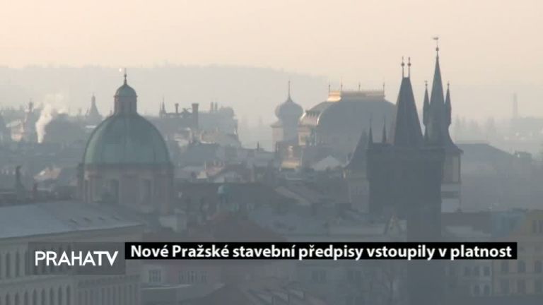 Nové Pražské stavební předpisy vstoupily v platnost