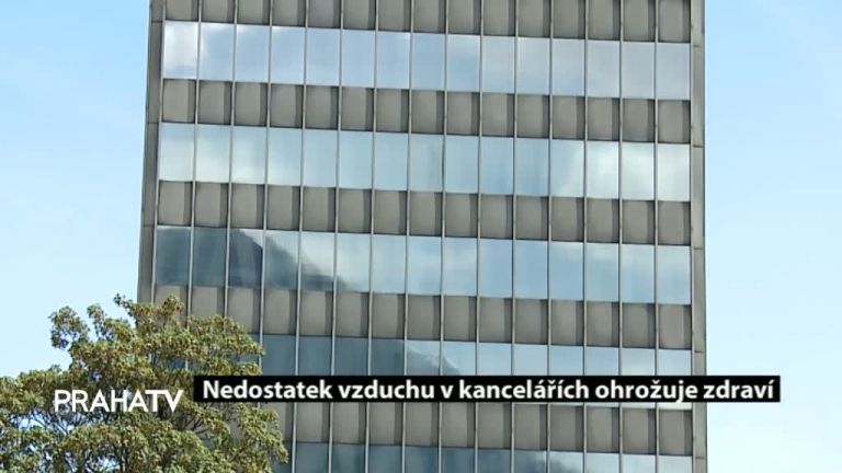 Nedostatek vzduchu v kancelářích ohrožuje zdraví