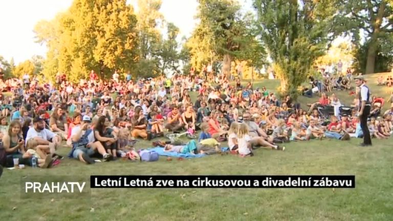 Letní Letná zve na cirkusovou a divadelní zábavu
