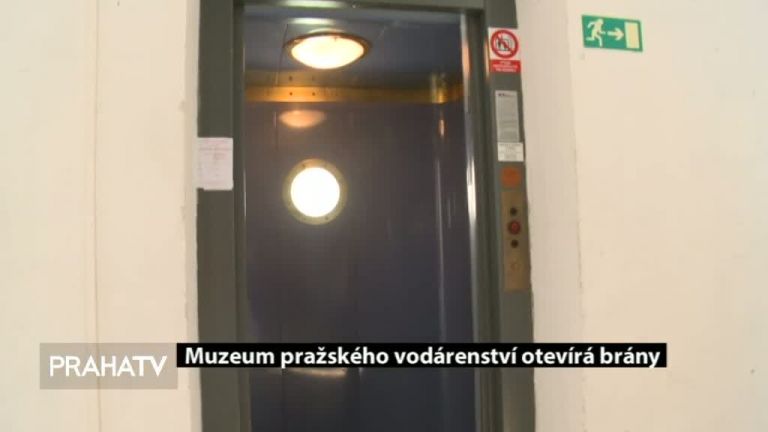 Muzeum pražského vodárenství otevírá brány