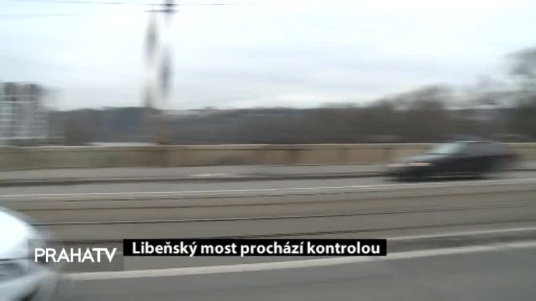 Libeňský most prochází kontrolou