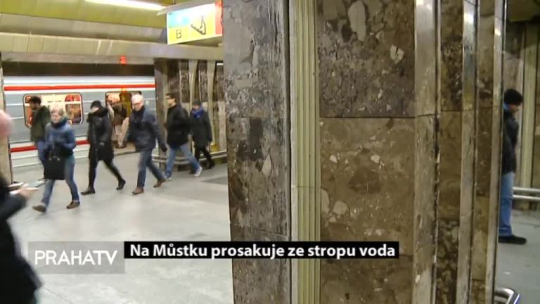 Na Můstku prosakuje ze stropu voda