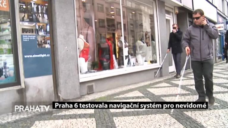 Praha 6 testovala navigační systém pro nevidomé