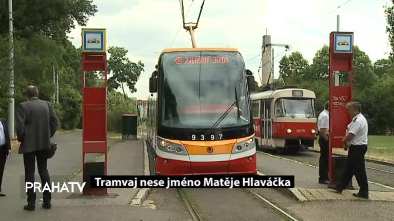 Tramvaj nese jméno Matěje Hlaváčka