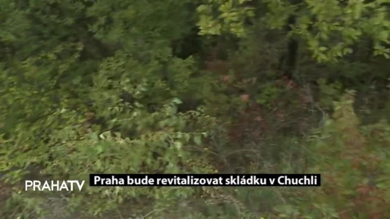 Praha bude revitalizovat skládku v Chuchli