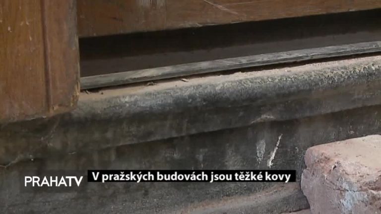V pražských budovách jsou těžké kovy