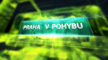 Praha v pohybu